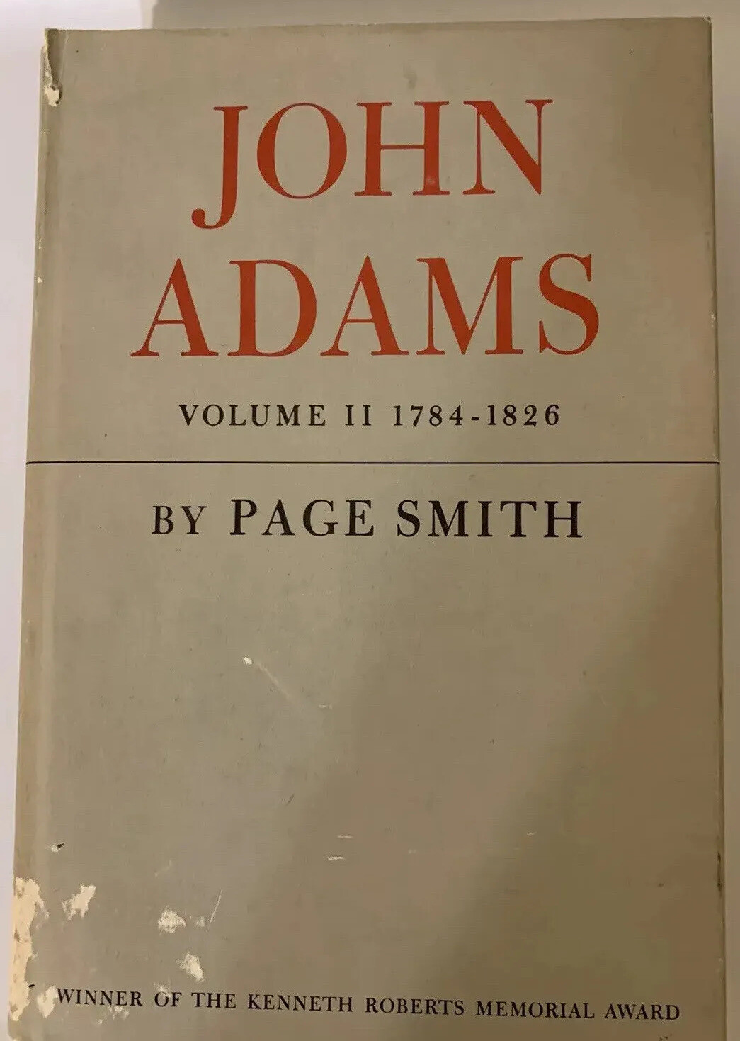 JOHN ADAMS VOLUME II 1784-1826 1st Edition