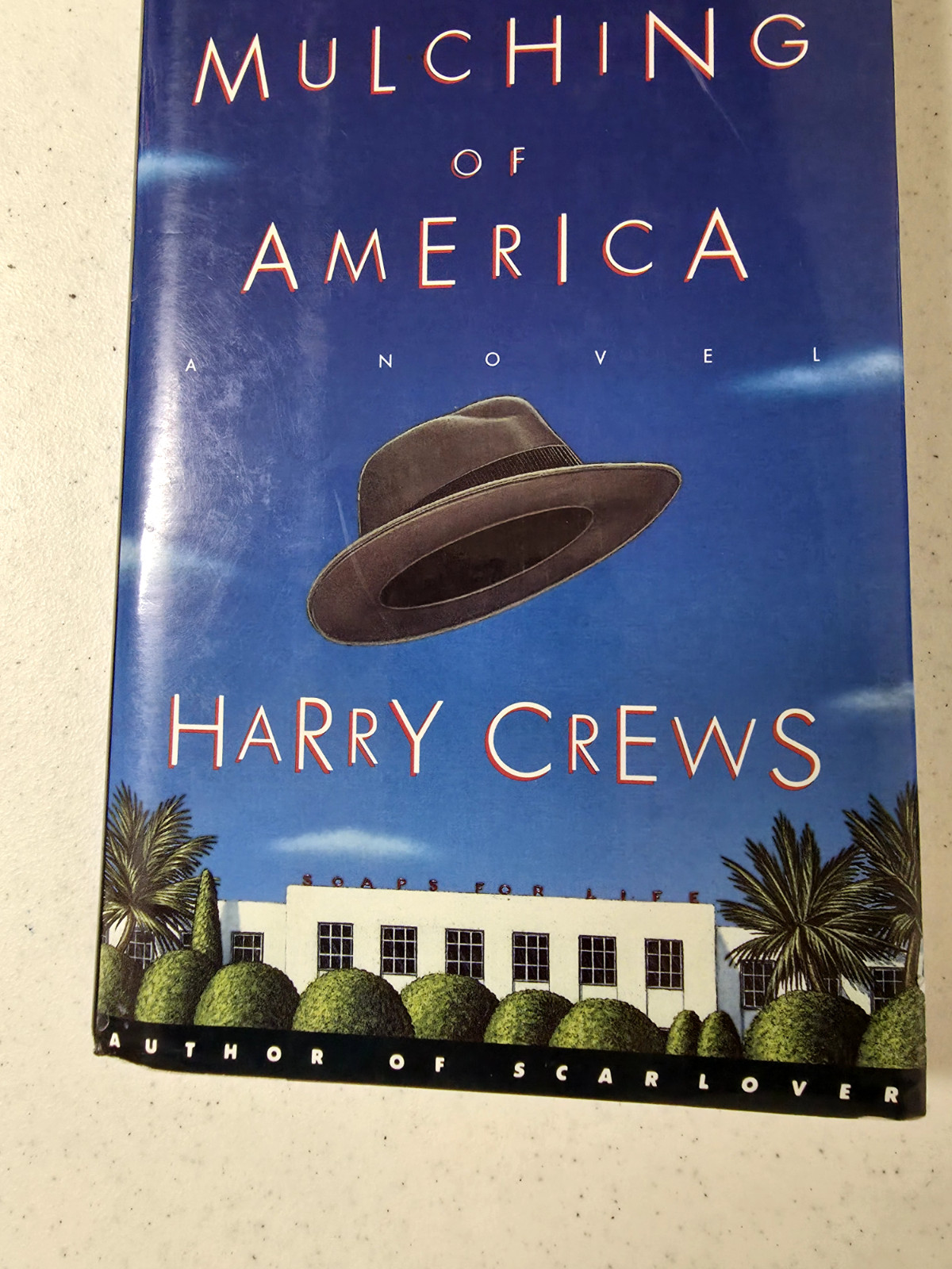 Harry Crews THE MULCHING OF AMERICA 1st Edition First Printing HC/DJ