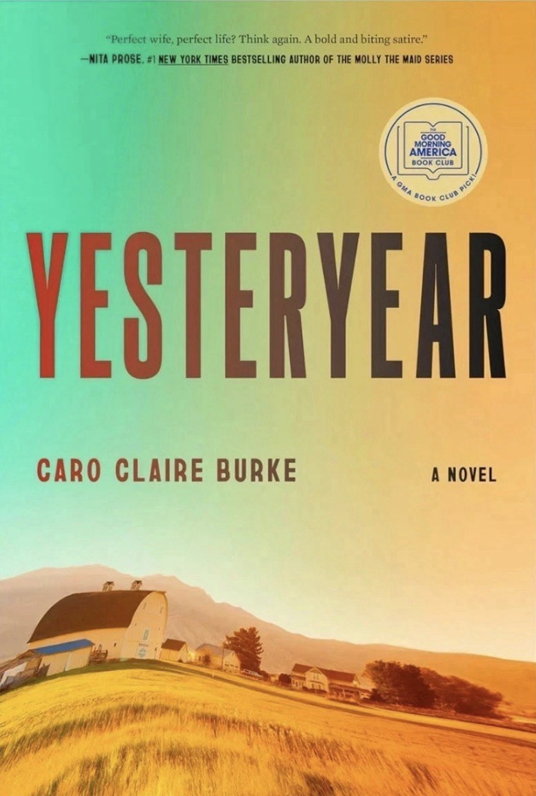 Yesteryear : A Novel by Caro Claire Burke (2026, Hardcover)