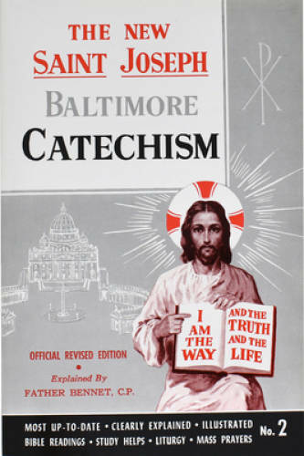 The New Saint Joseph Baltimore Catechism (No. 2) – Paperback – VERY GOOD