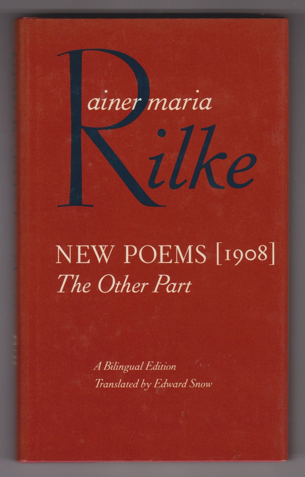 Rainer Maria Rilke New Poems 1908 North Point Press SF 1987 HC/DJ