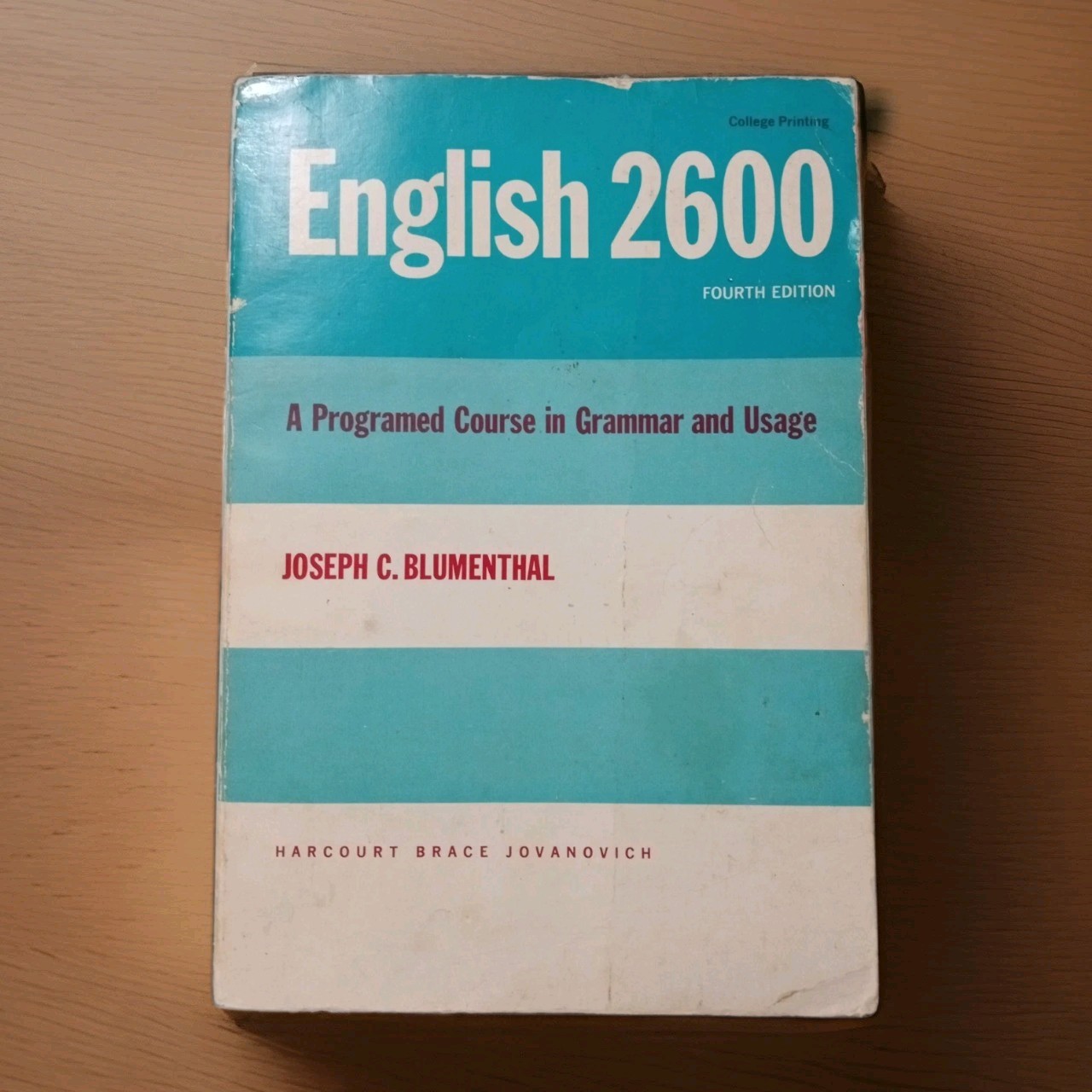 English 2600: A Programed Course in Grammar and Usage. By Joseph C. Blumenthal