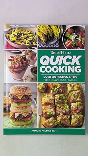 Quick Cooking: Over 500 Recipes Tips for Todays Busy Families – VERY GOOD
