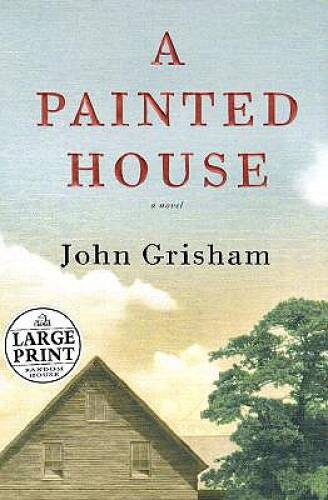 A Painted House: A Novel (Random House Large Print) – Hardcover – GOOD