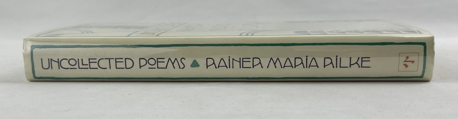 Uncollected Poems, Rainer Maria Rilke, 1996, First Edition First Printing, HCDJ