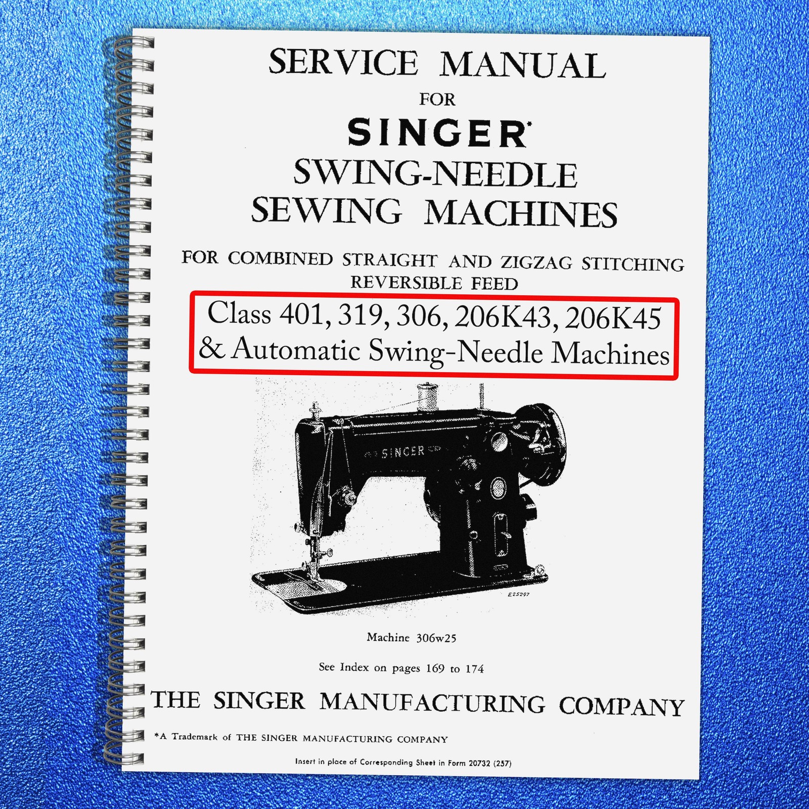 SINGER Class 401A SERVICE MANUAL (Not User Manual) COIL BOUND, TOUGH COVERING