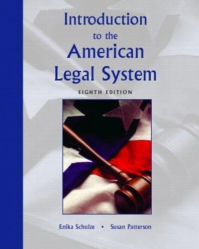 Introduction to the American Legal System (8th Edition), Patterson Esq., Susan R