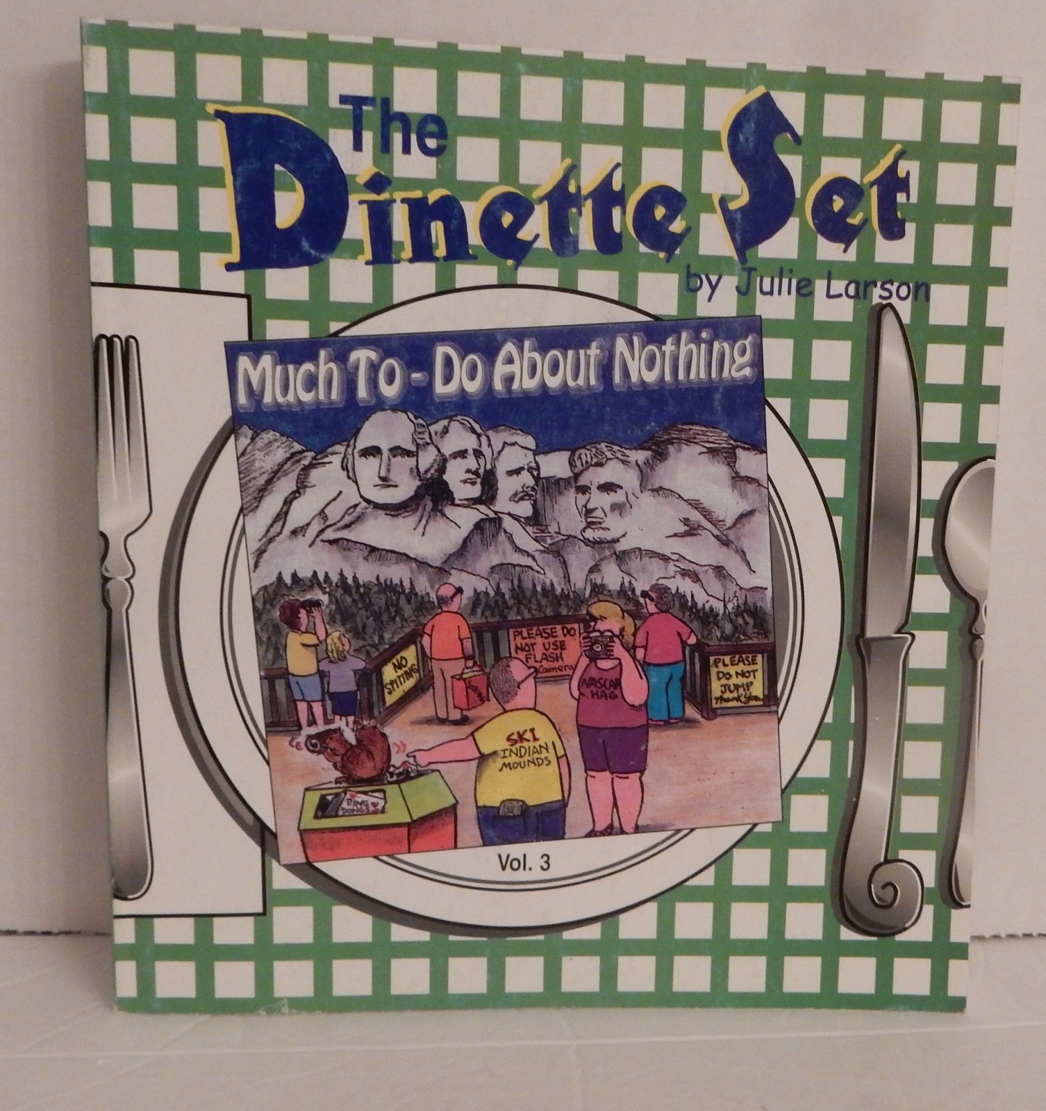 Dinette Set, Vol 3 – Much to-do About Nothing; SIGNED Julie Larson-Apr 2005 1st