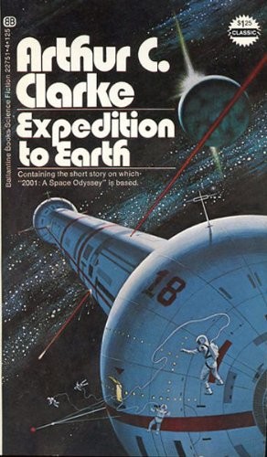 EXPEDITION TO EARTH By Arthur C. Clarke & Dean Ellis *Excellent Condition*