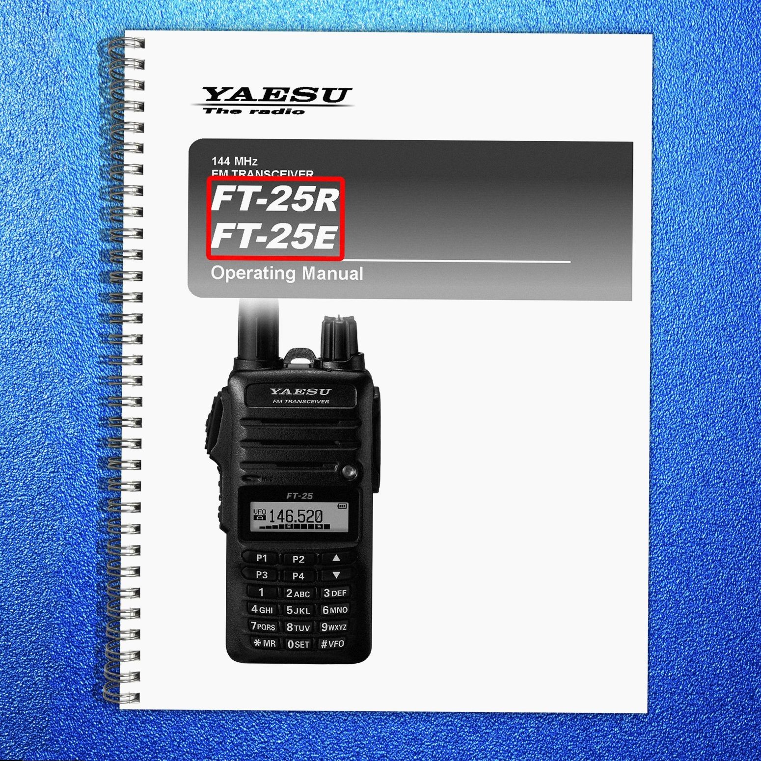 YAESU FT-25R Transceiver Operating Manual 2017 – HD WIRE CLOSURE – TOUGH COVERS