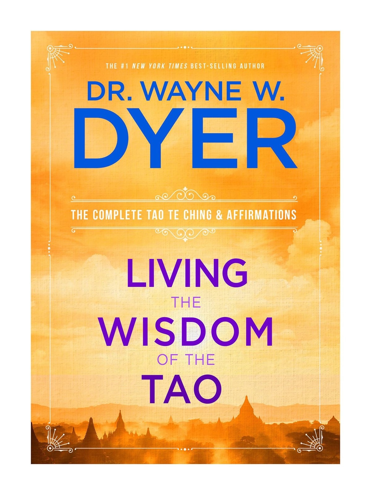 Living the Wisdom of the Tao: The Complete Tao Te Ching & Affirmations – pap…