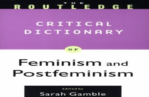 Routledge Critical Dictionary of Femi…, Gamble, Sarah
