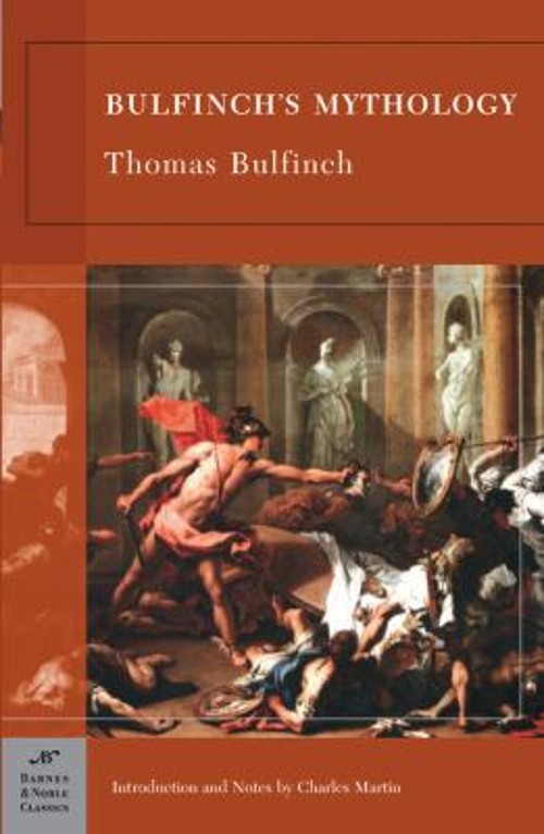Bulfinch’s Mythology Barnes and Noble Classics Series Perfect Tho