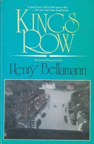 KINGS ROW By Henry Bellamann *Excellent Condition*