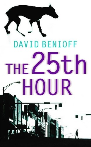 David Benioff The 25th Hour (Paperback) (UK IMPORT)