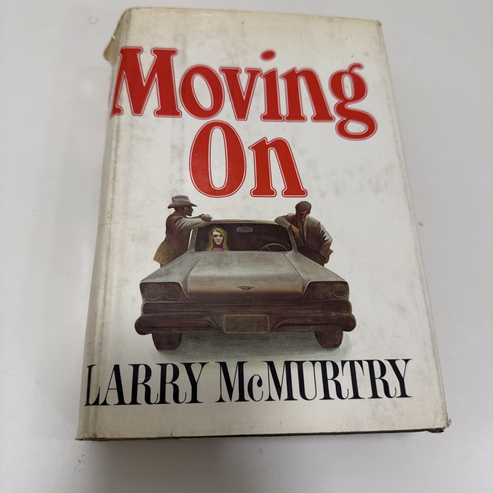 Moving On by Larry McMurtry 1974 First Printing